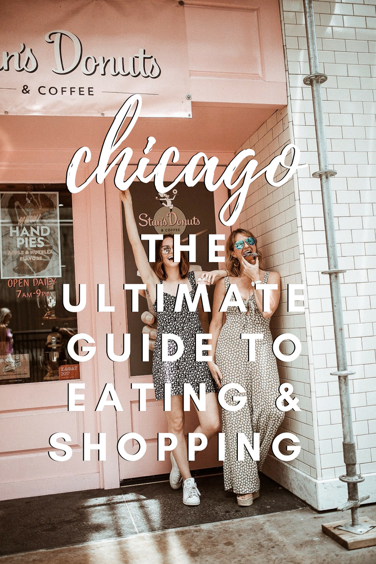 Chicago The Ultimate Guide To Eating & Shopping | Where To Eat In Chicago | Oh Darling Blog